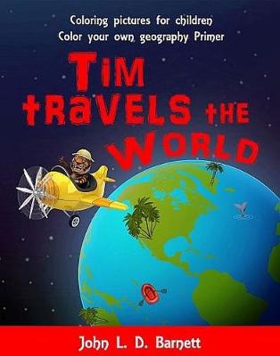 Tim Travels the World