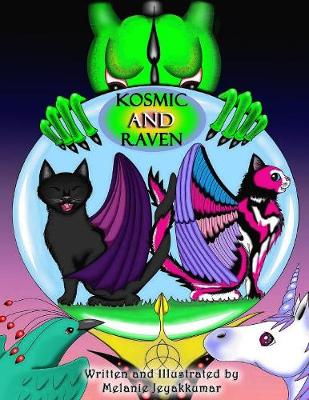 Kosmic and Raven