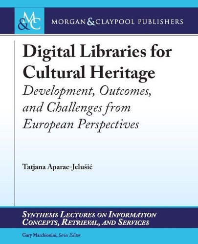 Digital Libraries for Cultural Heritage