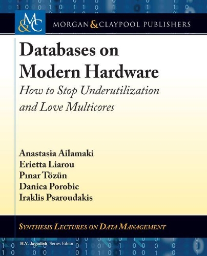 Databases on Modern Hardware