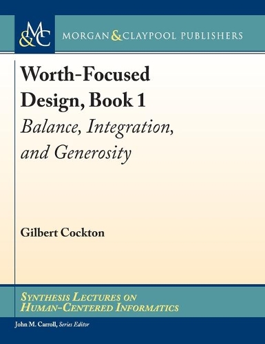 Worth-Focused Design, Book 1