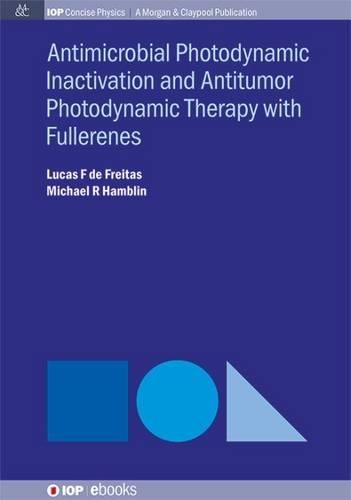 Antimocrobial Photodynamic Inactivation and Antitumor Photodynamic Therapy with Fullerenes