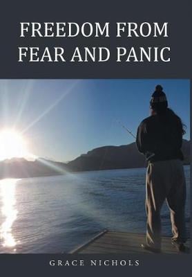 Freedom From Fear And Panic