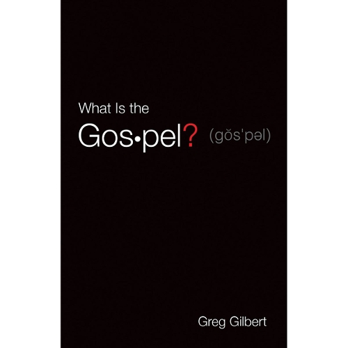 What Is the Gospel? (Pack of 25)
