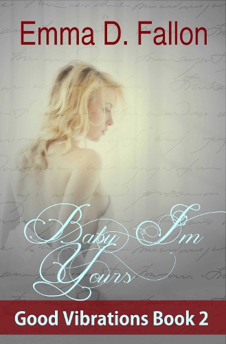 Baby, I'm Yours Volume 2