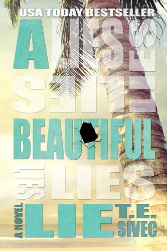 A Beautiful Lie Volume 1