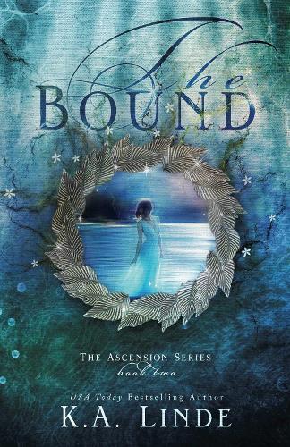 The Bound (Ascension Book 2) Volume 2