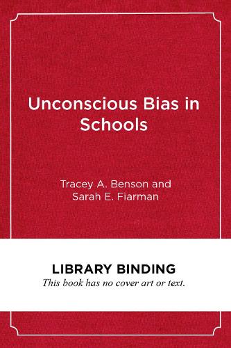Unconscious Bias in Schools