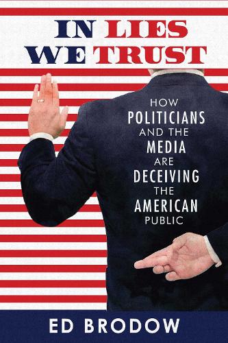In Lies We Trust