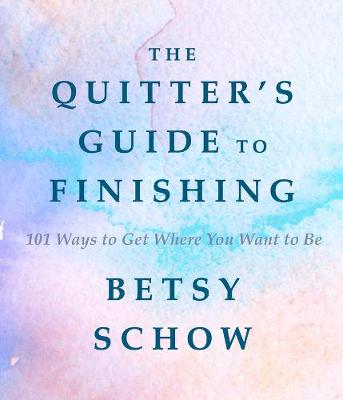 The Quitter's Guide to Finishing