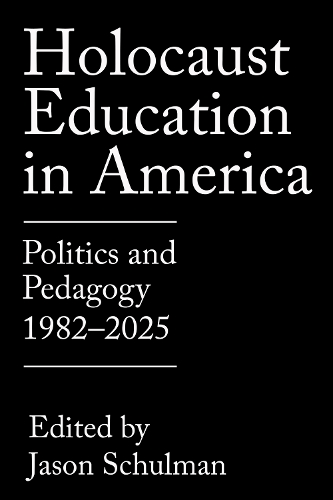 Holocaust Education in America