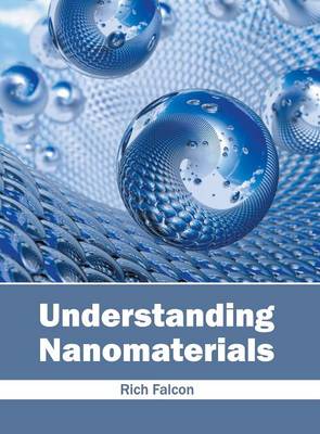 Understanding Nanomaterials