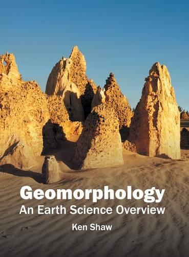 Geomorphology: An Earth Science Overview