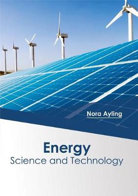 Energy: Science and Technology