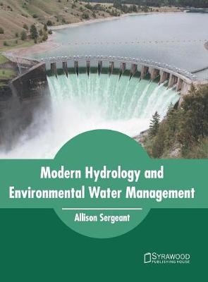 Modern Hydrology and Environmental Water Management