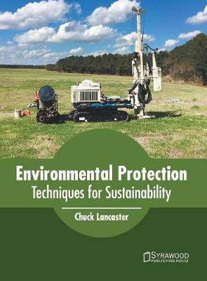 Environmental Protection: Techniques for Sustainability
