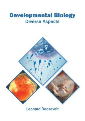 Developmental Biology: Diverse Aspects