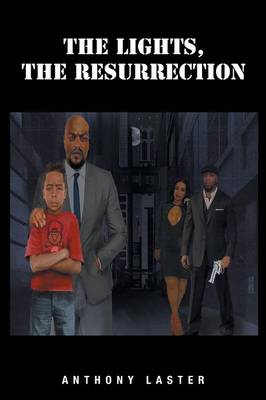 The Lights, The Resurrection