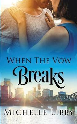 When the Vow Breaks