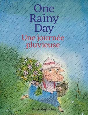 One Rainy Day / Une Journ e Pluvieuse