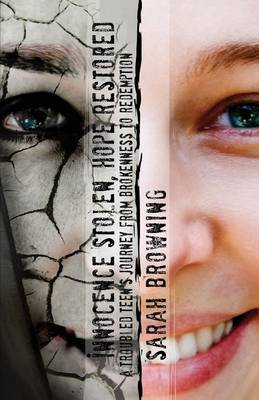 Innocence Stolen, Hope Restored