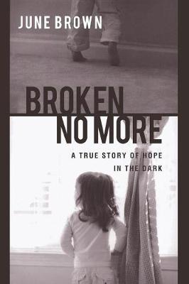 Broken No More