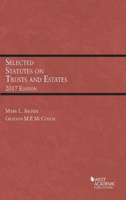 Selected Statutes on Trusts and Estates