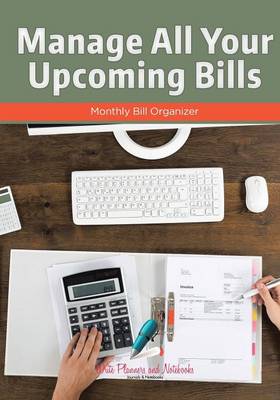 Manage All Your Upcoming Bills