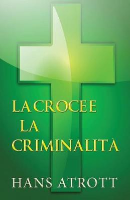 La Croce E La Criminalita (Italian)