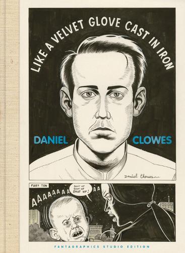 Original Art: Daniel Clowes (The Fantagraphics Studio Edition)