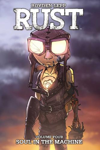 Rust Vol. 4: Soul in the Machine Volume 4
