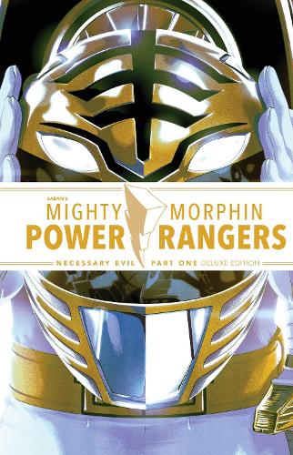 Mighty Morphin Power Rangers: Necessary Evil I Deluxe Edition Volume 1