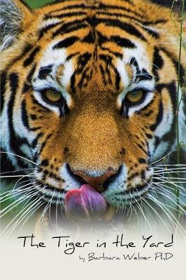 The Tiger in the Yard