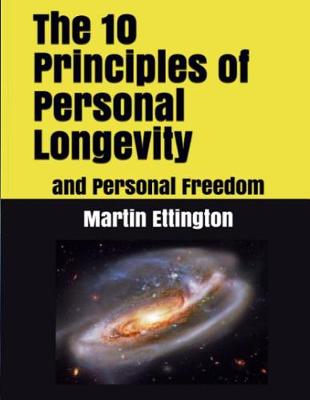 The 10 Principles of Personal Longevity