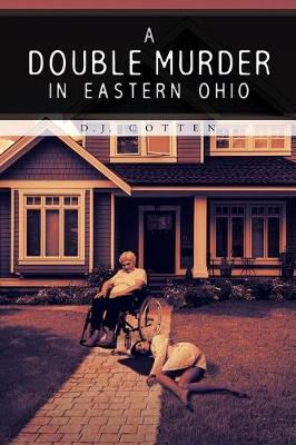 A Double Murder in Eastern Ohio