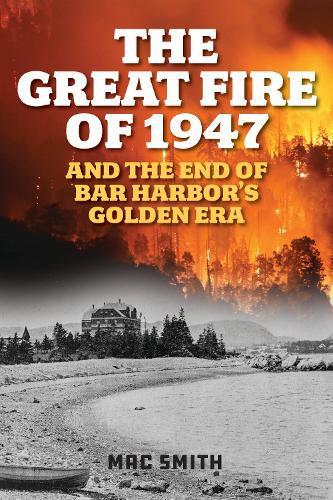 The Great Fire of 1947