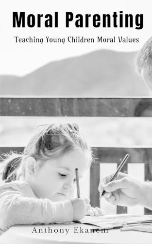 Moral Parenting