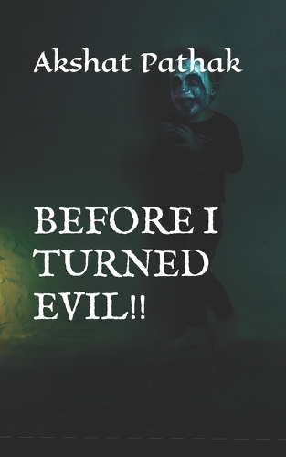 Before I Turned Evil!!