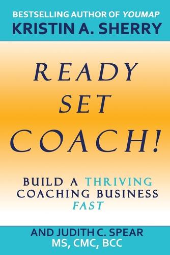 Ready, Set, Coach!