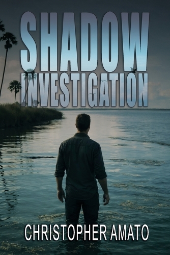 Shadow Investigation