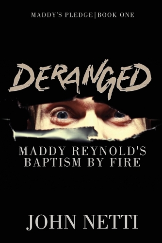 Deranged