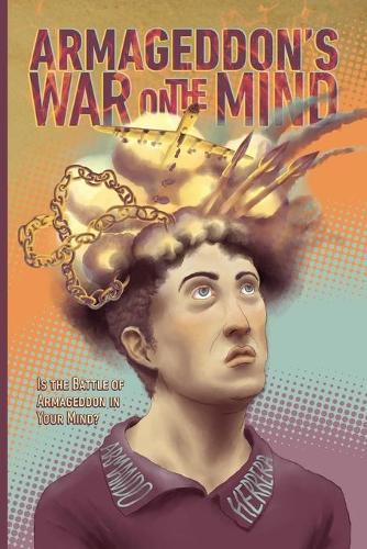Armageddon's War on the Mind