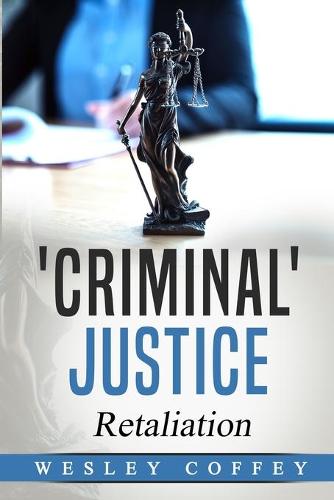 'Criminal' Justice