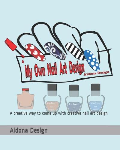 My Own Nail Art Design