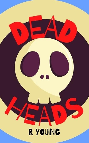Dead Heads