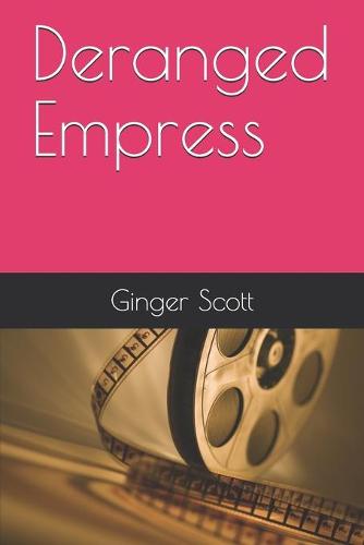 Deranged Empress