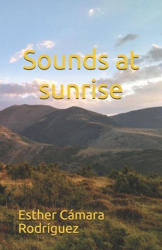 Sounds at sunrise