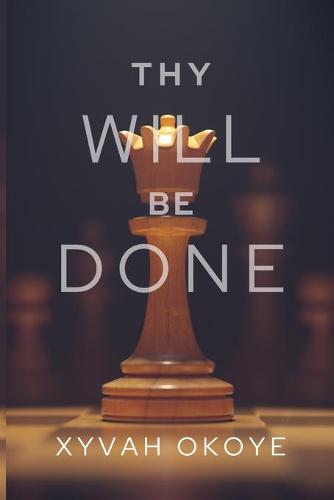 Thy Will Be Done