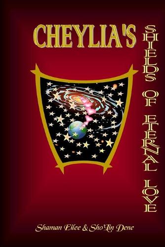 Cheylia's Shields of Eternal Love