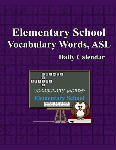 Whimsy Word Search, Elementary School Vocabulary Words - Daily Calendar - in ASL